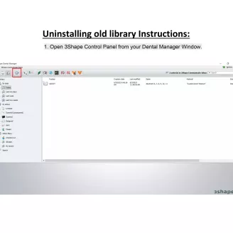 Uninstalling/Installing 3Shape Library Instructions